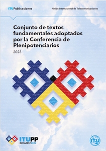 (S) Basic texts ITU Plenipot Conf. 2023